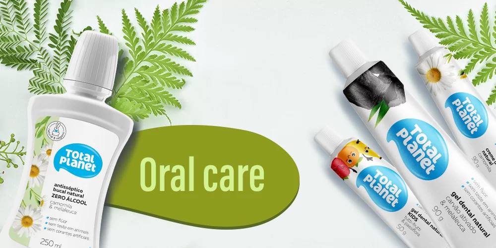 Linha Total Planet - Oral Care